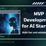 8 Ways to Avoid AI MVP Development Mistakes for Startup Success